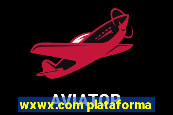 wxwx.com plataforma